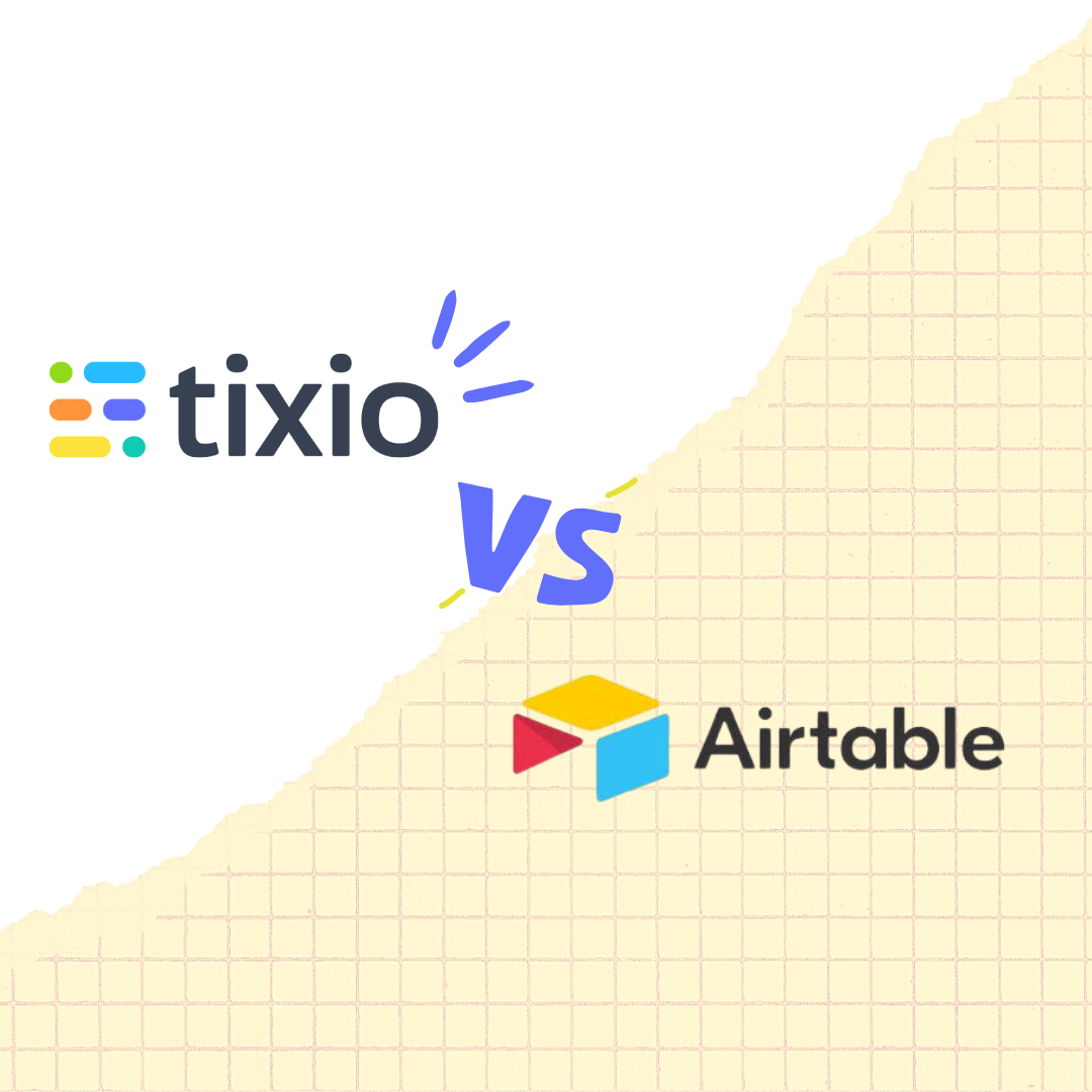 Tixio: The Ultimate Airtable Alternative