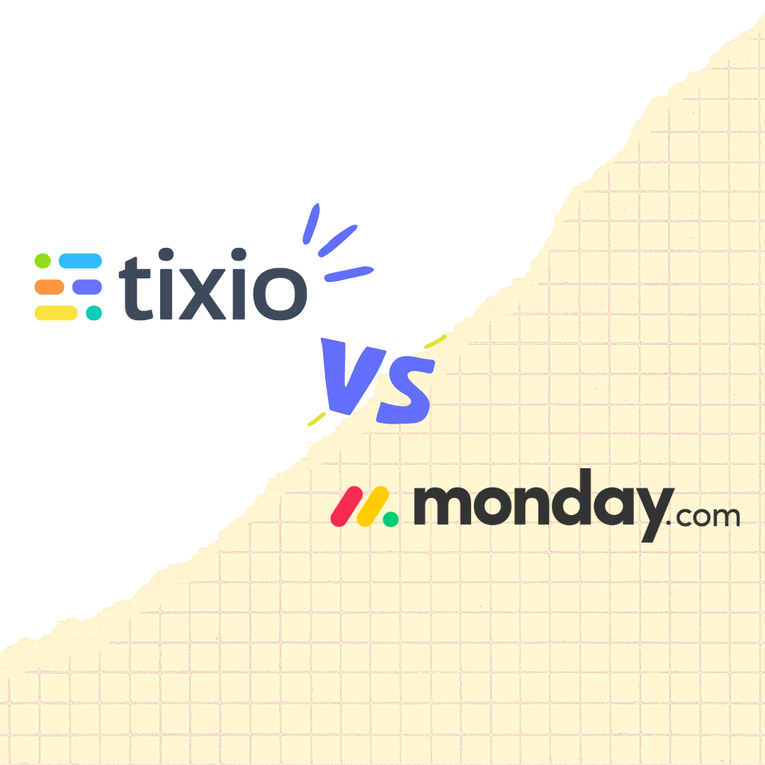 Tixio: The Ultimate Monday.com Alternative