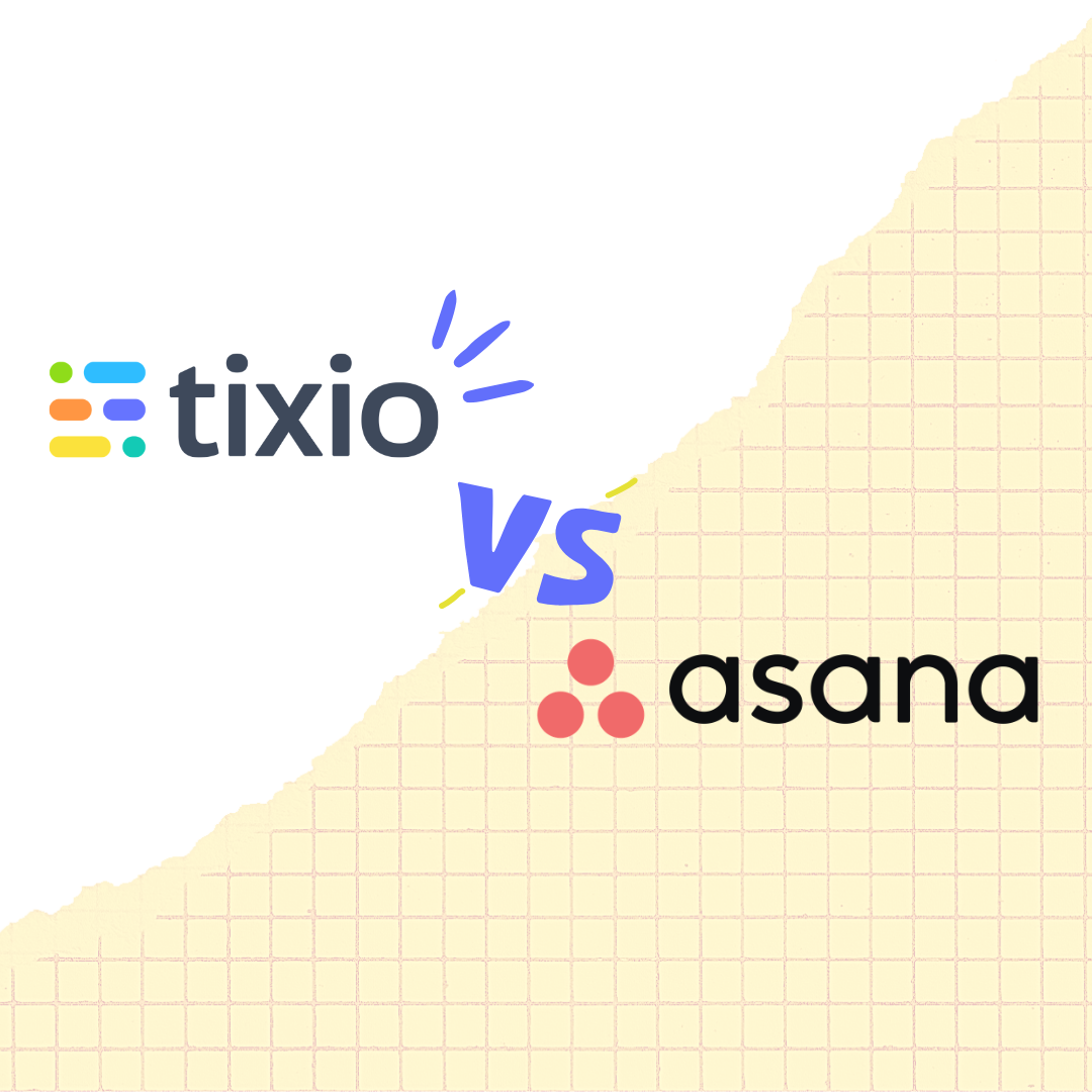 Tixio: The Ultimate Asana Alternative